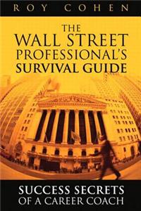Wall Street Professional's Survival Guide, The