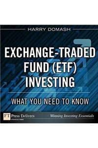 Exchange-Traded Fund (ETF) Investing