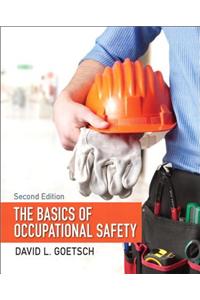 Basics of Occupational Safety