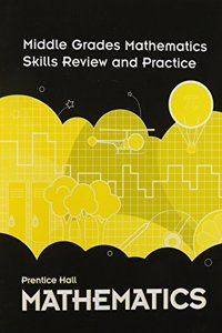 Middle Grades Math 2010 Skills Review and Practice Blackline Masters