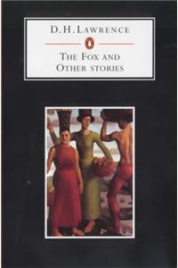 The Fox: and Other Stories (Penguin Student Editions)