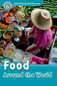 Oxford Read and Discover: Level 6: Food Around the World Audio CD Pack