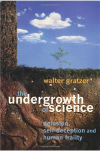 Undergrowth of Science