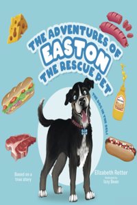 Adventures of Easton the Rescue Pet