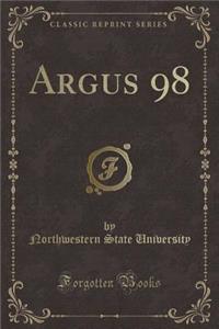 Argus 98 (Classic Reprint)
