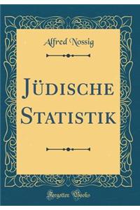 JÃ¼dische Statistik (Classic Reprint)