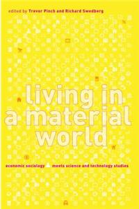 Living in a Material World