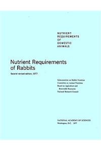 Nutrient Requirements of Rabbits,