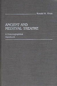 Ancient and Medieval Theatre