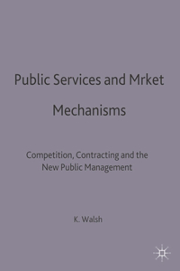 Public Services and Market Mechanisms