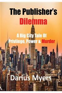 The Publisher's Dilemma