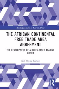 The African Continental Free Trade Area Agreement