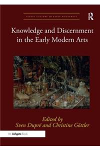 Knowledge and Discernment in the Early Modern Arts