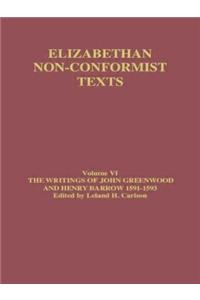 The Writings of John Greenwood and Henry Barrow 1591-1593