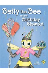 Betty the Bee and the Birthday Blowout