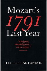 1791: Mozart's Last Year