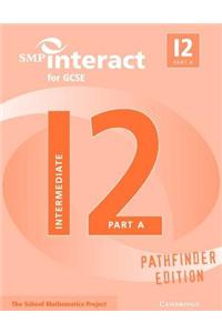 SMP Interact for GCSE Book I2 Part A Pathfinder Edition