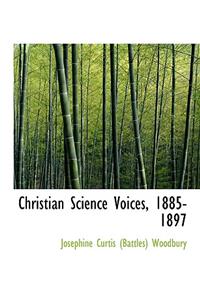 Christian Science Voices, 1885-1897