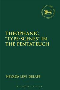 Theophanic Type-Scenes in the Pentateuch