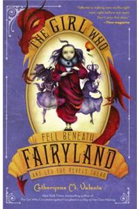 The Girl Who Fell Beneath Fairyland and Led the Revels There