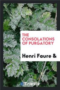 The Consolations of Purgatory