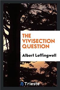 The Vivisection Question
