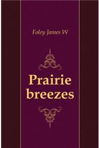 Prairie Breezes, pp. 1-102