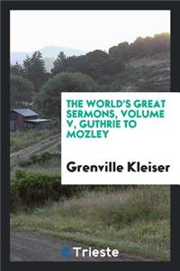 The World's Great Sermons