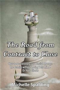 Road from Contract to Close
