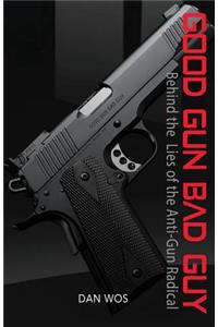 Good Gun Bad Guy