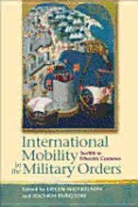 International Mobility in the Military Orders