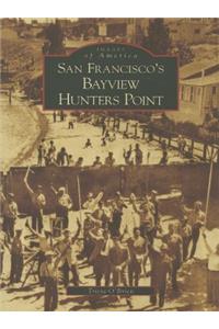 San Francisco Bayview Hunters Point