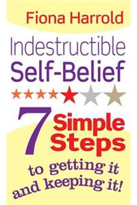 Indestructible Self-Belief