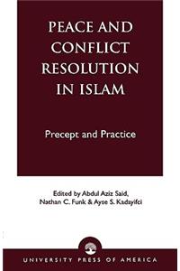 Peace and Conflict Resolution in Islam