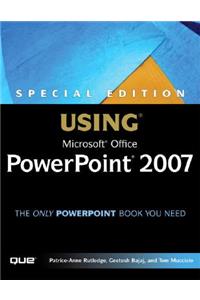 Special Edition Using Microsoft Office PowerPoint 2007