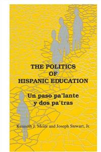 The Politics of Hispanic Education