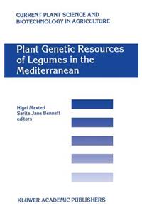 Plant Genetic Resources of Legumes in the Mediterranean