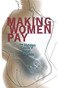 Making Women Pay