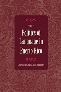 The Politics of Language in Puerto Rico