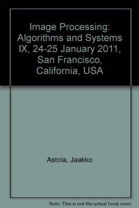 Image Processing: Algorithms and Systems IX