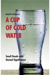 A Cup of Cold Water