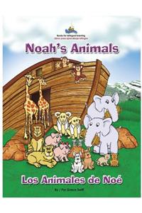 Noah's Animals / Los Animales de Noe