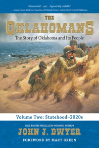 The Oklahomans, Vol.2: The Story of Oklahoma and Its People: Statehood-2020s