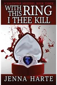 With This Ring, I Thee Kill