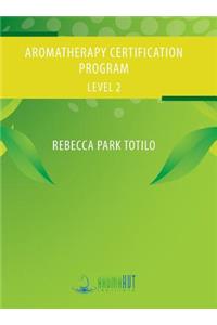 Aromatherapy Certification Program Level 2