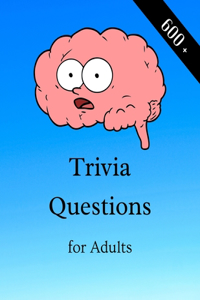 Trivia Questions for Adults