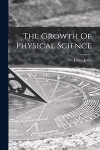 Growth Of Physical Science