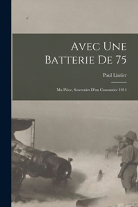 Avec une batterie de 75