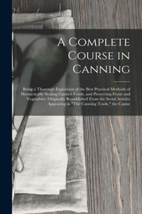 Complete Course in Canning