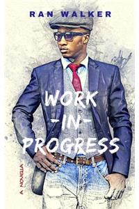 Work-In-Progress: A Novella